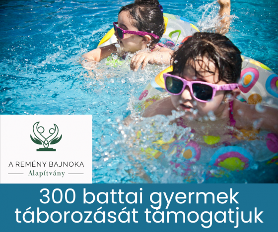 Remény Bajnoka Alapítvány – Nyári táborozási támogatás